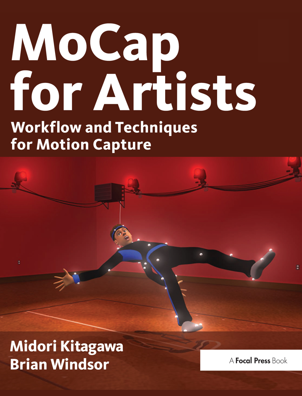 MoCap for Artists Workflow and Techniques for Motion Capture 1st Edition â€“ PDF/EPUB Version Downloadable