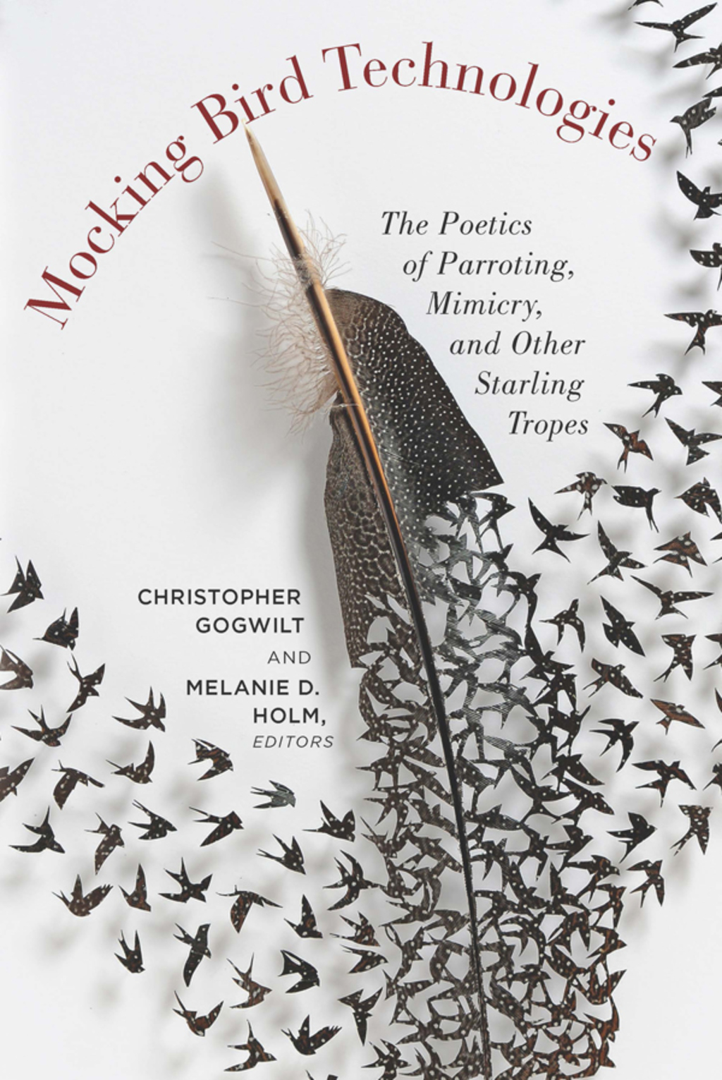 Mocking Bird Technologies The Poetics of Parroting, Mimicry, and Other Starling Tropes  â€“ PDF/EPUB Version Downloadable