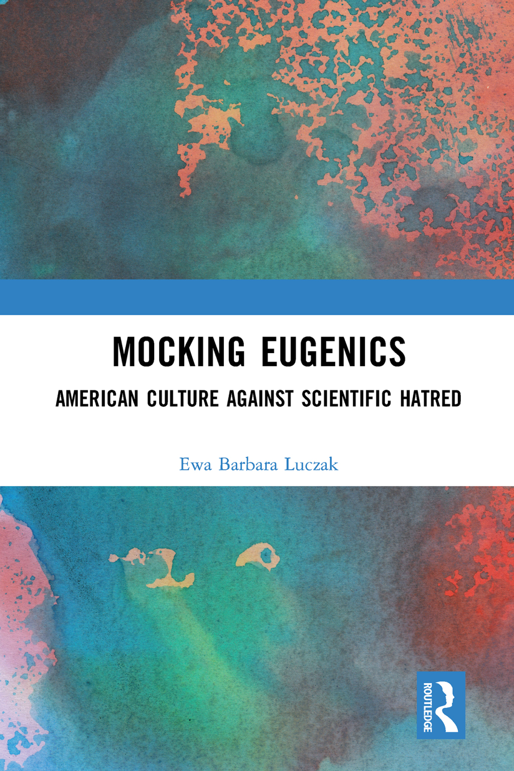 Mocking Eugenics American Culture against Scientific Hatred 1st Edition â€“ PDF/EPUB Version Downloadable