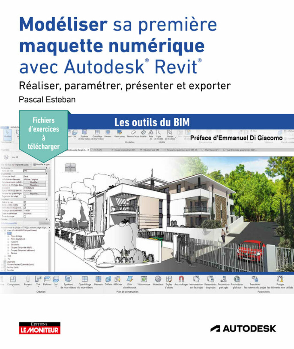 ModÃ©liser sa premiÃ¨re maquette numÃ©rique avec AutodeskÂ® RevitÂ® RÃ©aliser, paramÃ©trer, prÃ©senter et exporter  â€“ PDF/EPUB Version Downloadable