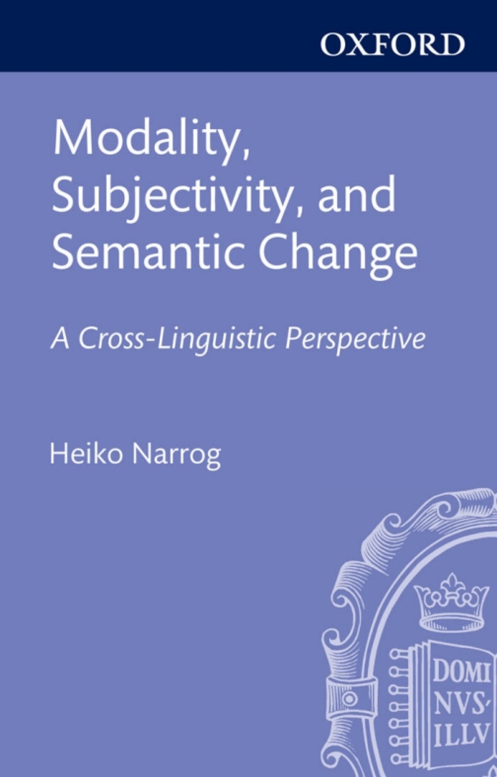 Modality, Subjectivity, and Semantic Change A Cross-Linguistic Perspective  â€“ PDF/EPUB Version Downloadable