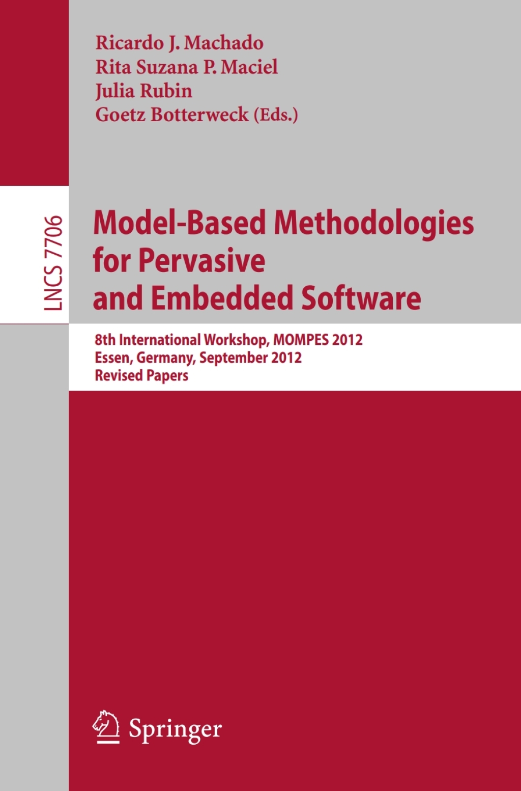 Model-Based Methodologies for Pervasive and Embedded Software 8th International Workshop, MOMPES 2012, Essen, Germany, September 4, 2012, Revised Papers  â€“ PDF/EPUB Version Downloadable