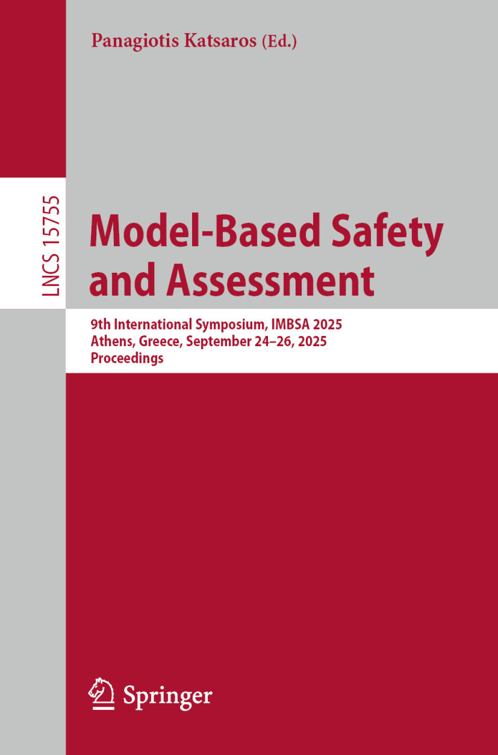 Model-Based Safety and Assessment 9th International Symposium, IMBSA 2025, Athens, Greece, September 24â€“26, 2025, Proceedings  â€“ PDF/EPUB Version Downloadable
