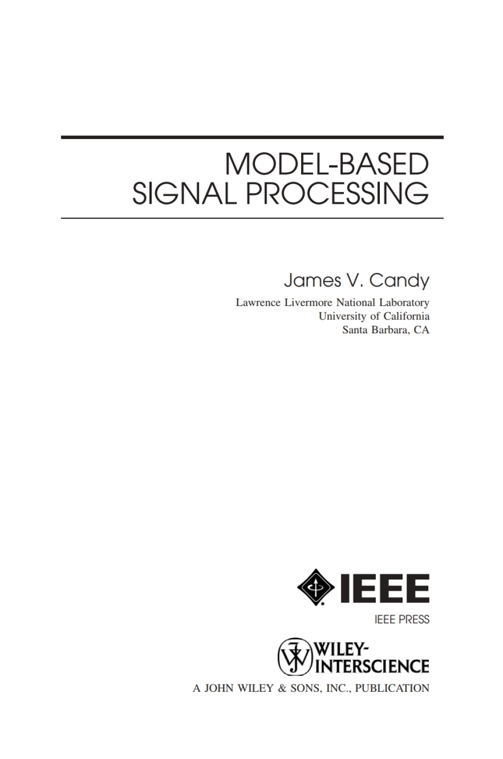 Model-Based Signal Processing 1st Edition â€“ PDF/EPUB Version Downloadable