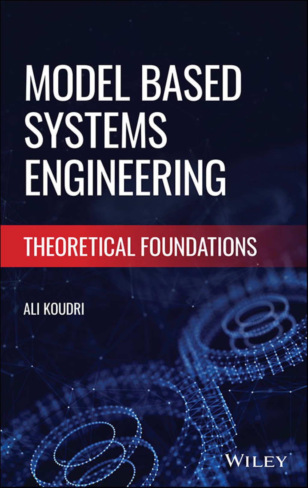 Model Based System Engineering Theoretical Foundations 1st Edition â€“ PDF/EPUB Version Downloadable
