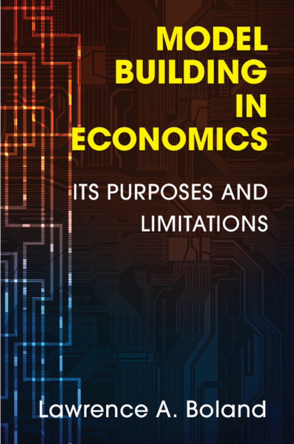 Model Building in Economics Its Purposes and Limitations 1st Edition â€“ PDF/EPUB Version Downloadable