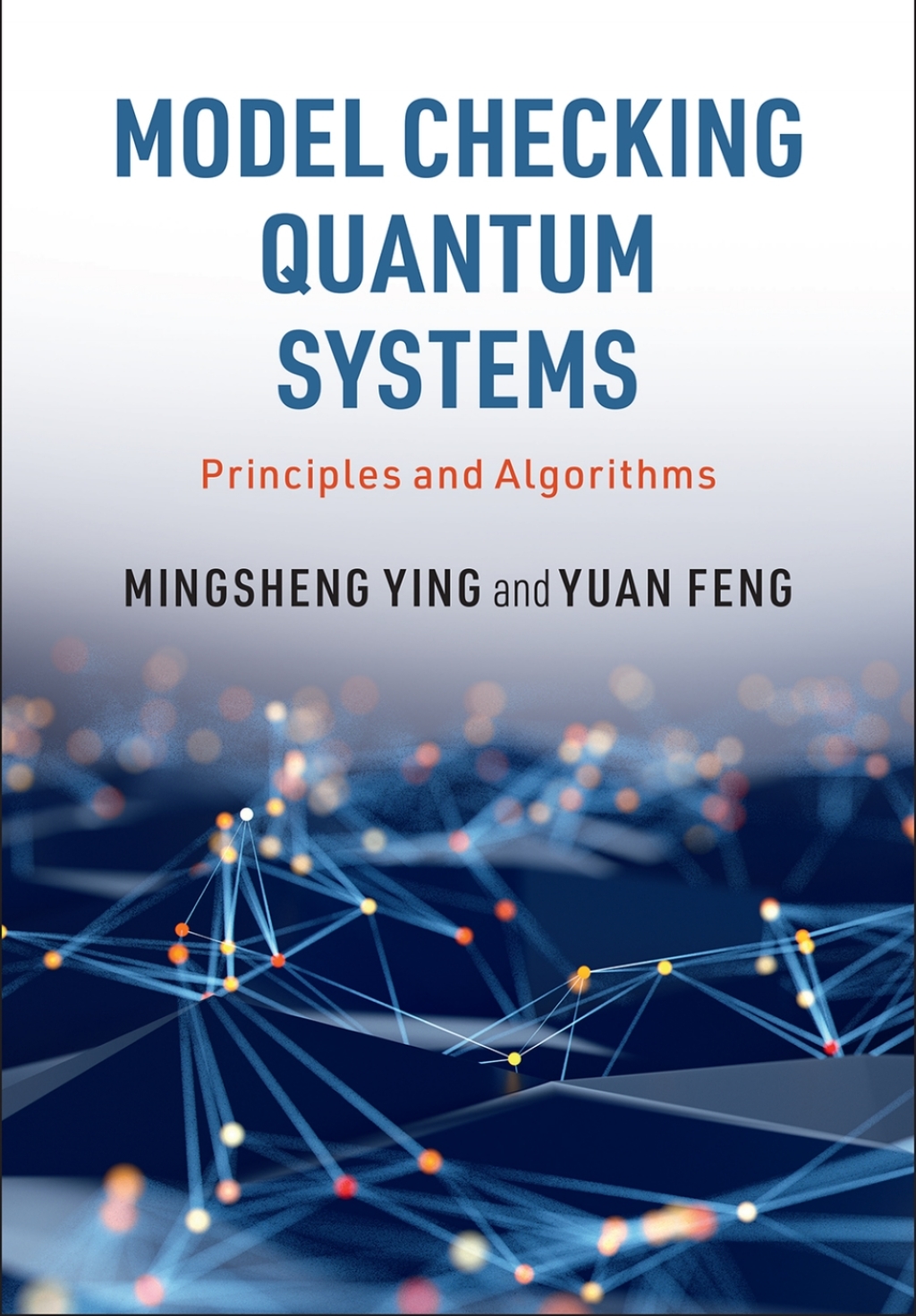 Model Checking Quantum Systems Principles and Algorithms  â€“ PDF/EPUB Version Downloadable