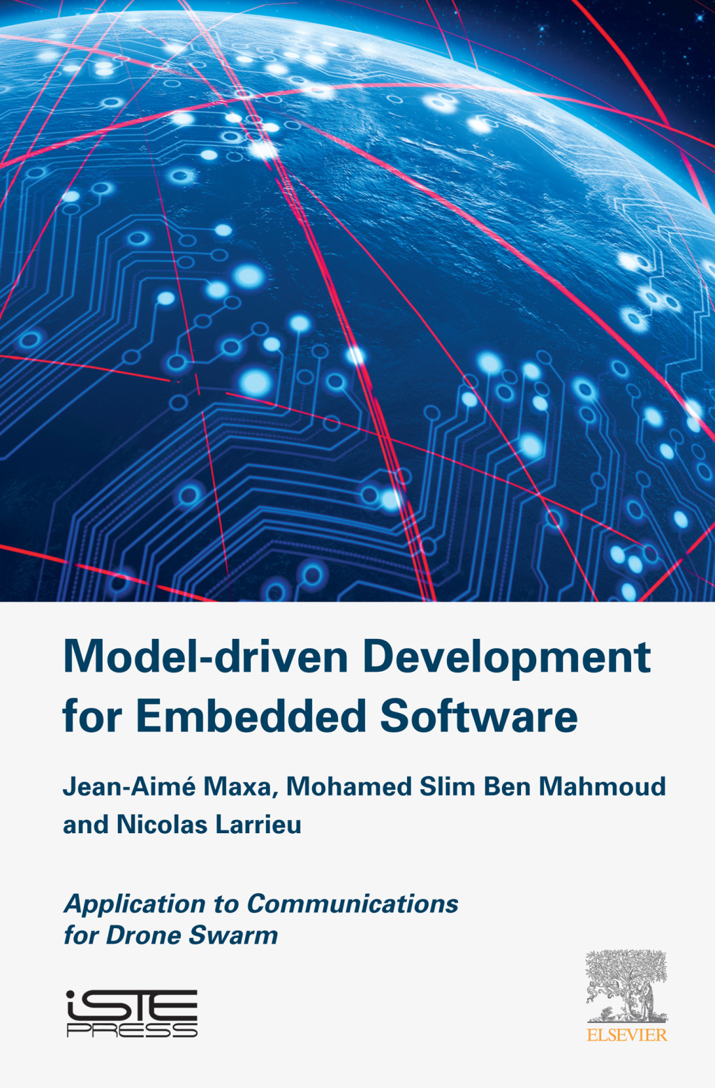 Model Driven Development for Embedded Software Application to Communications for Drone Swarm  â€“ PDF/EPUB Version Downloadable