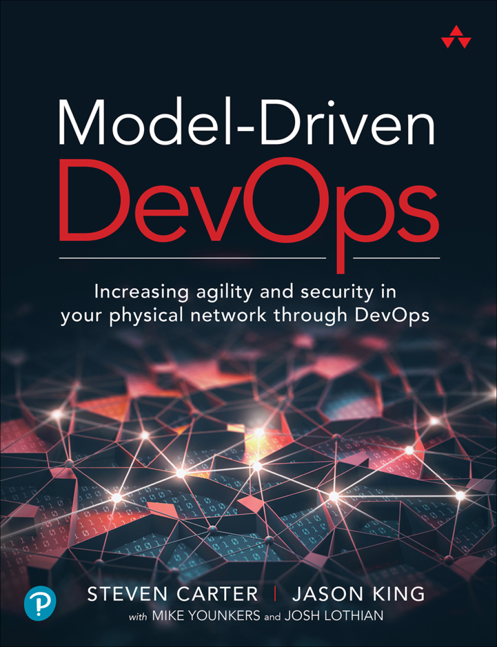 Model-Driven DevOps Increasing agility and security in your physical network through DevOps 1st Edition â€“ PDF/EPUB Version Downloadable