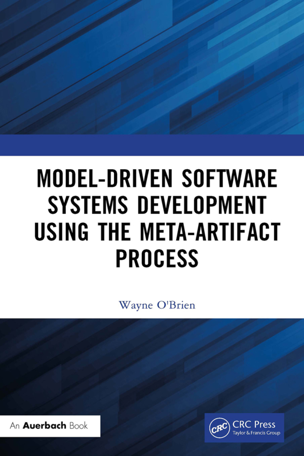 Model-Driven Software Systems Development Using the Meta-Artifact Process 1st Edition â€“ PDF/EPUB Version Downloadable