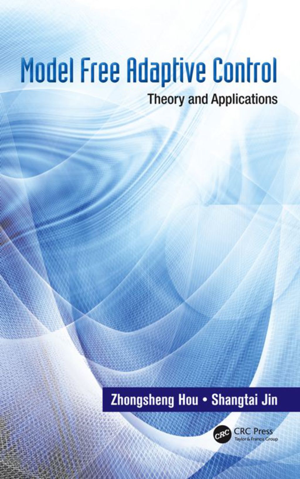 Model Free Adaptive Control Theory and Applications 1st Edition â€“ PDF ...