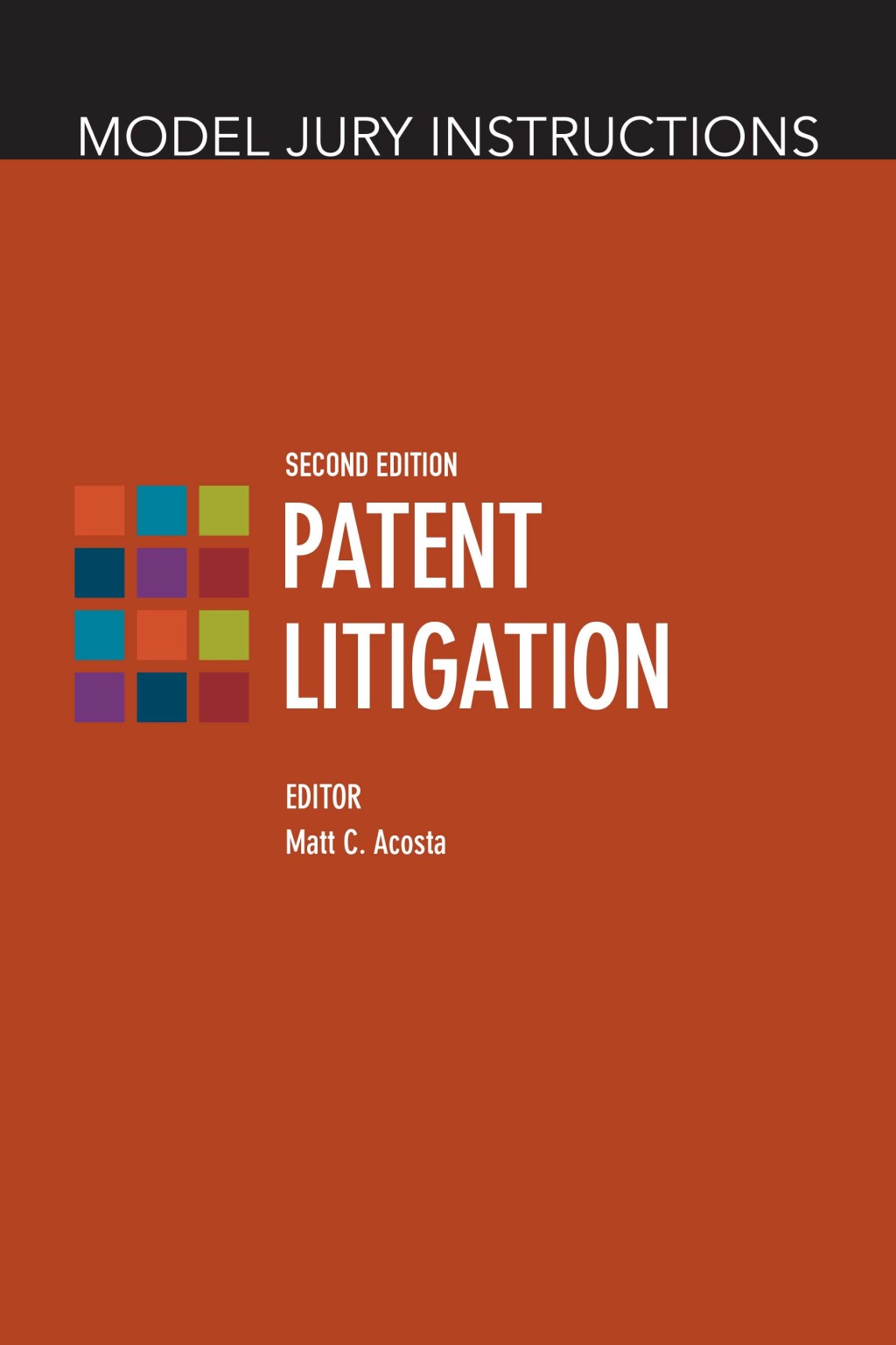 Model Jury Instructions: Patent Litigation, Second Edition 2nd Edition â€“ PDF/EPUB Version Downloadable
