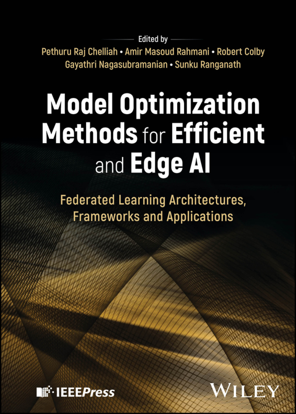 Model Optimization Methods for Efficient and Edge AI Federated Learning Architectures, Frameworks and Applications 1st Edition â€“ PDF/EPUB Version Downloadable