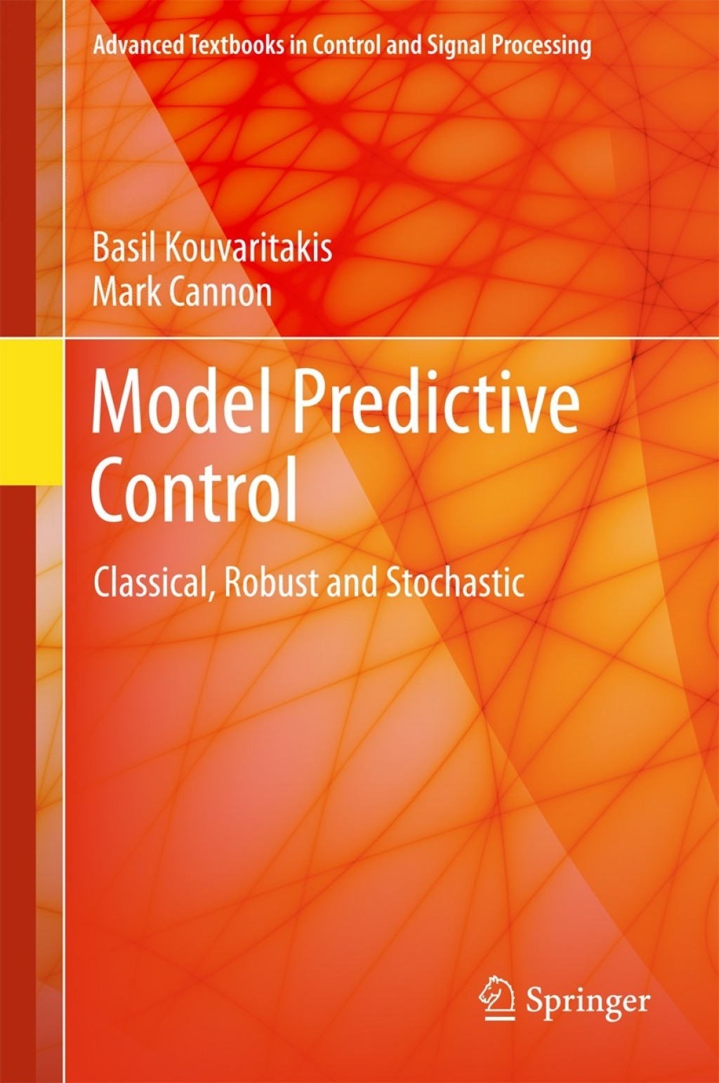Model Predictive Control Classical, Robust and Stochastic  â€“ PDF/EPUB Version Downloadable