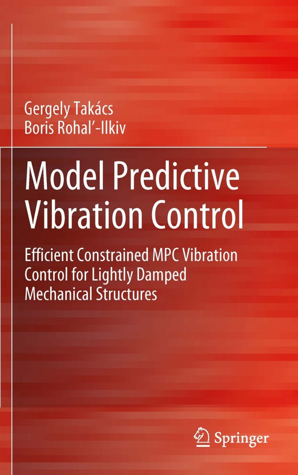 Model Predictive Vibration Control Efficient Constrained MPC Vibration ...