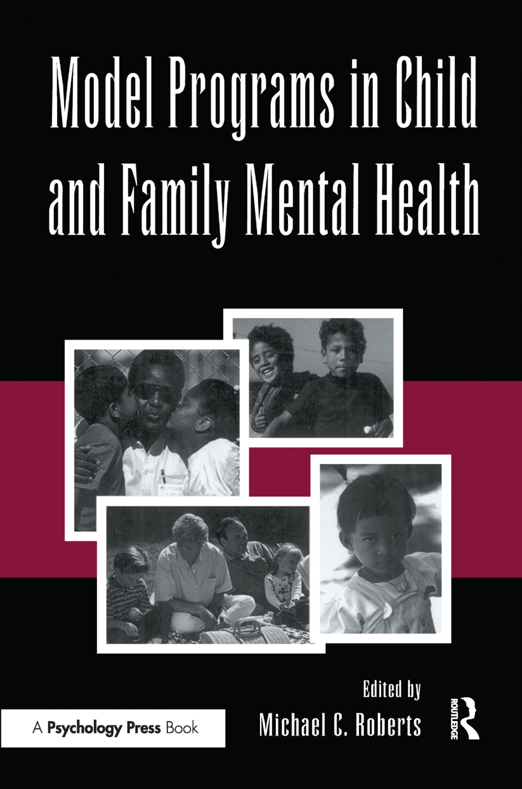 Model Programs in Child and Family Mental Health 1st Edition â€“ PDF/EPUB Version Downloadable