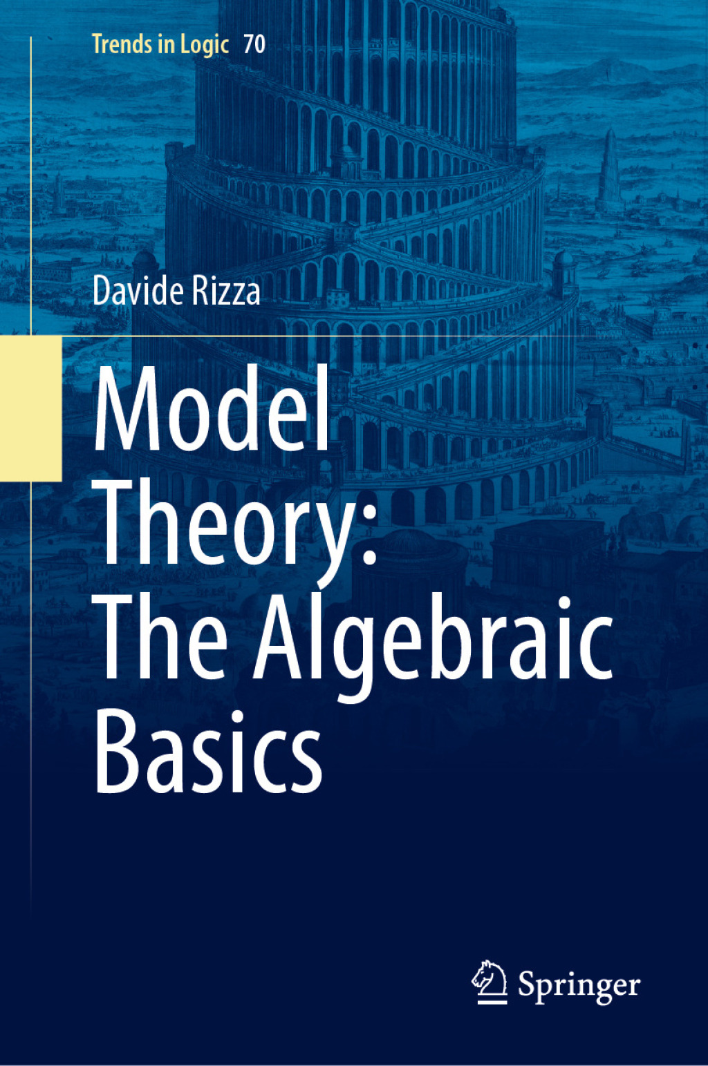 Model Theory: The Algebraic Basics  â€“ PDF/EPUB Version Downloadable