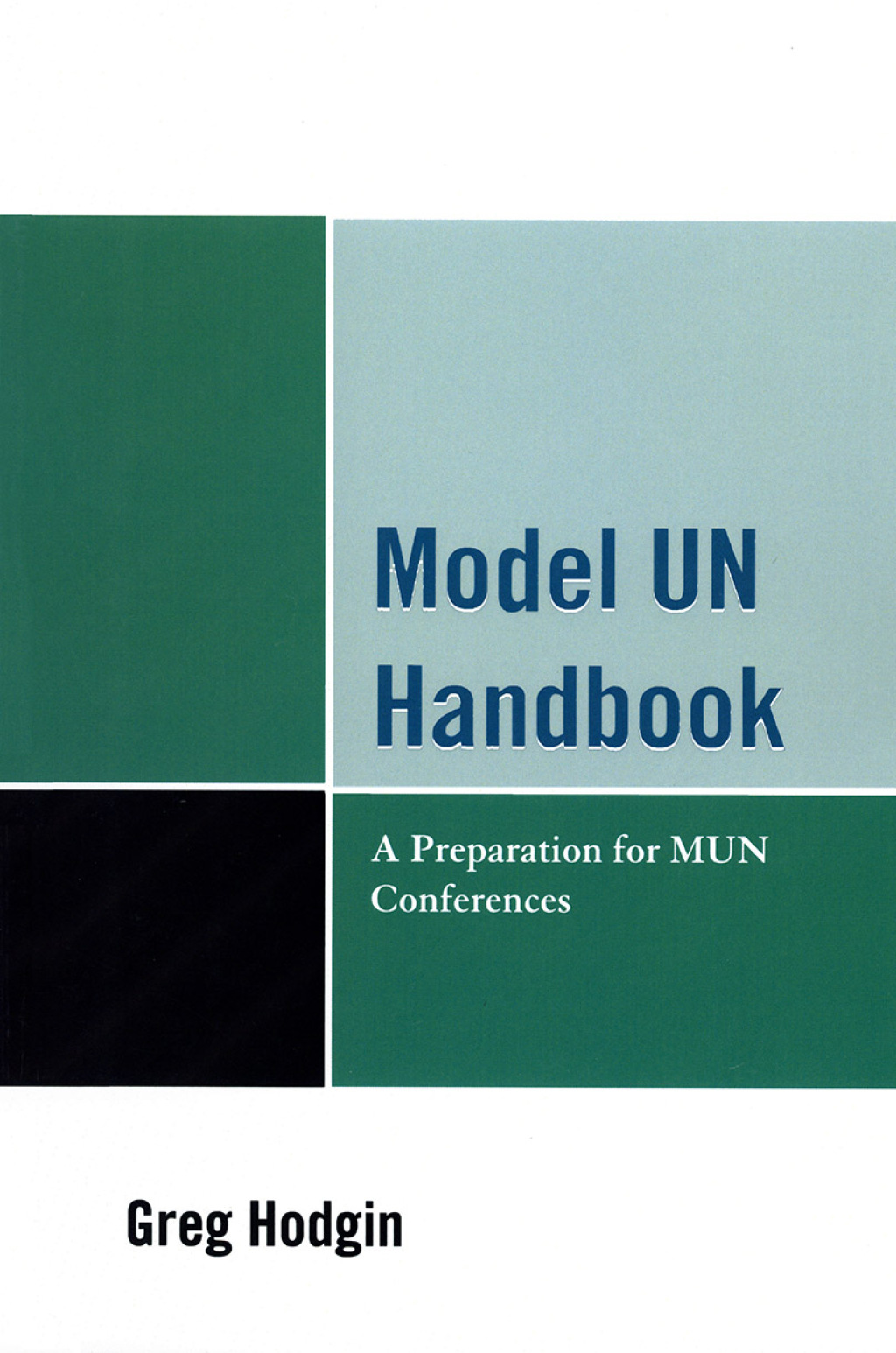 Model UN Handbook A Preparation for MUN Conferences - (PDF/EPUB Version)
