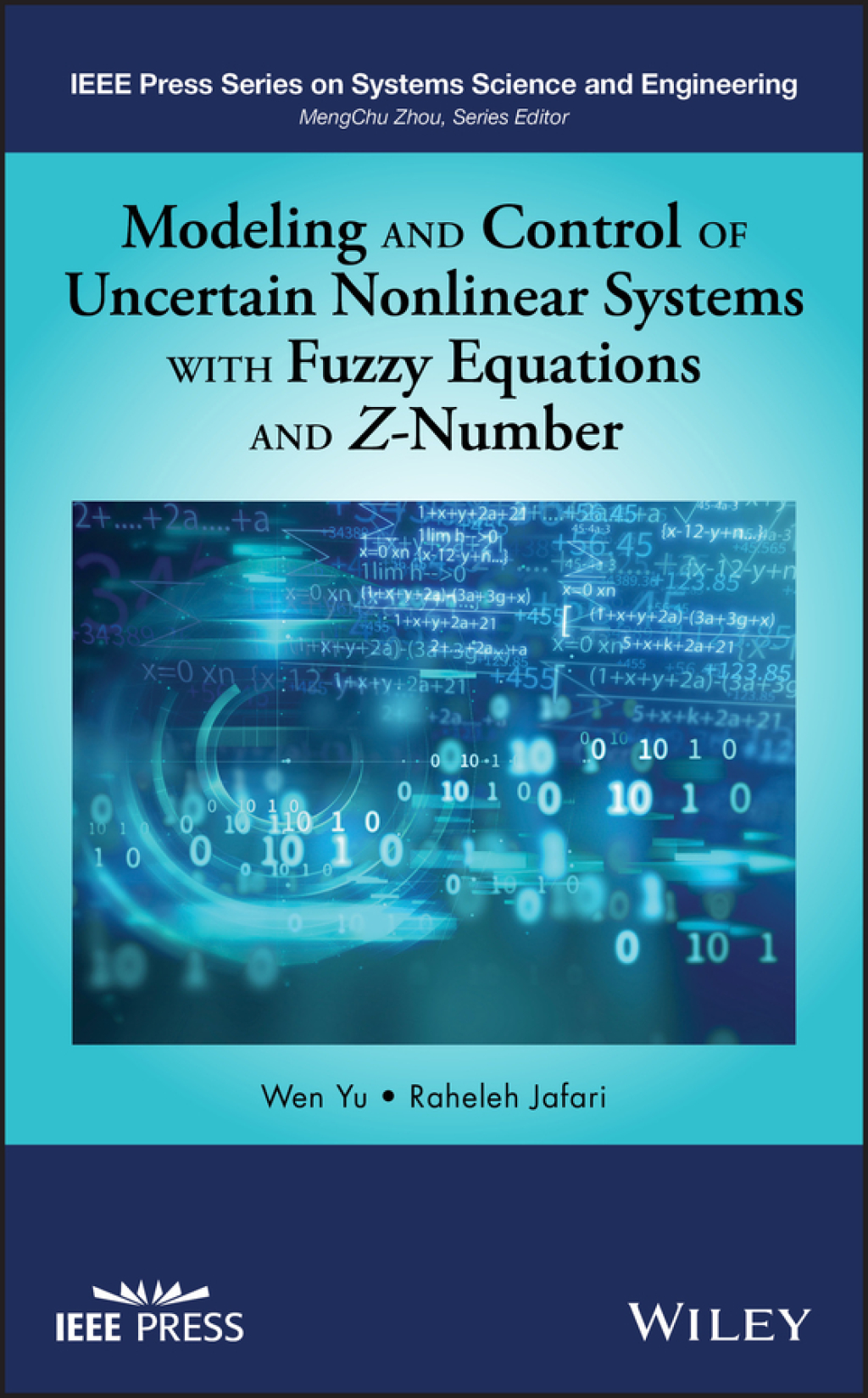 Modeling and Control of Uncertain Nonlinear Systems with Fuzzy Equations and Z-Number 1st Edition â€“ PDF/EPUB Version Downloadable