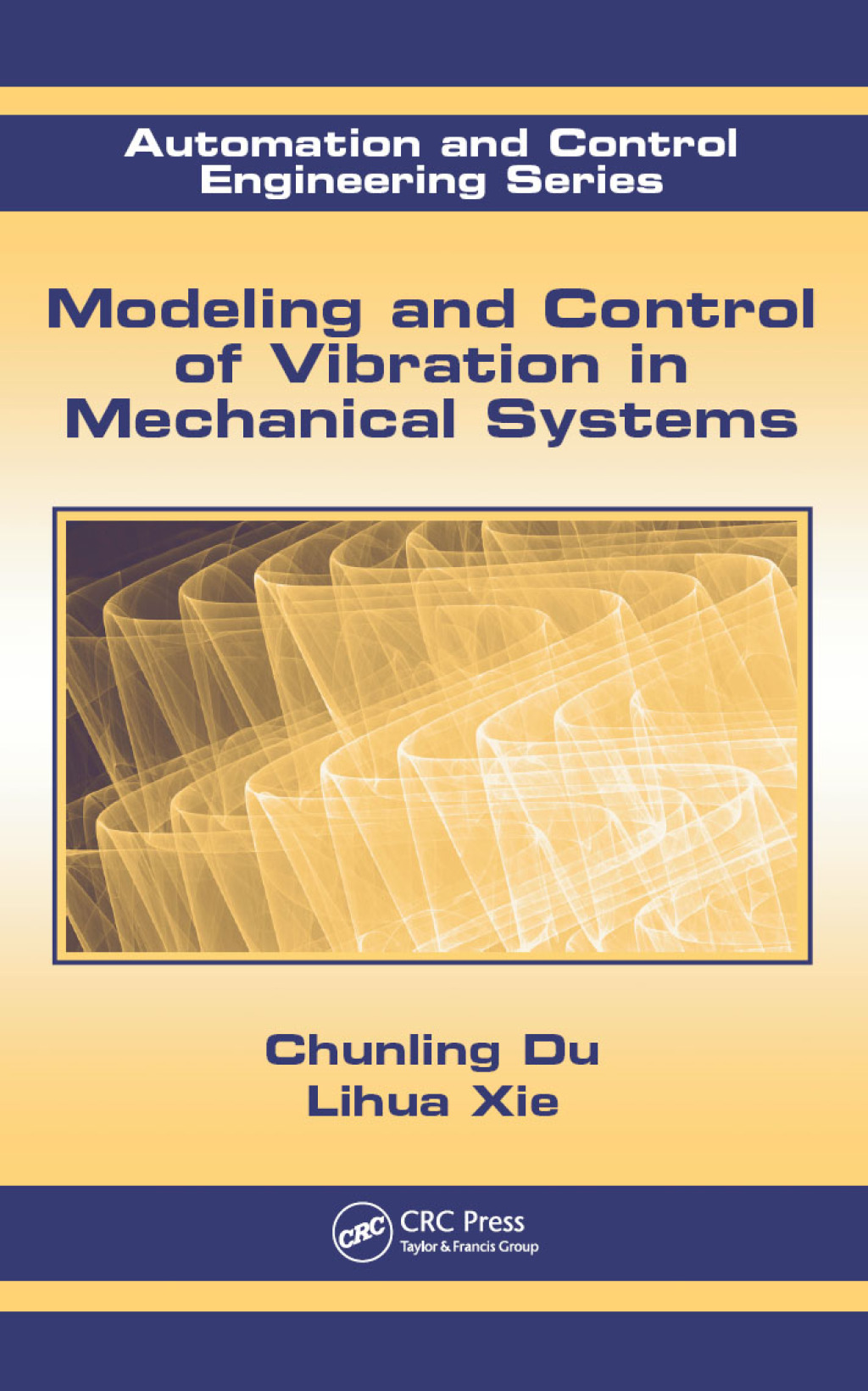 Modeling and Control of Vibration in Mechanical Systems 1st Edition â€“ PDF/EPUB Version Downloadable