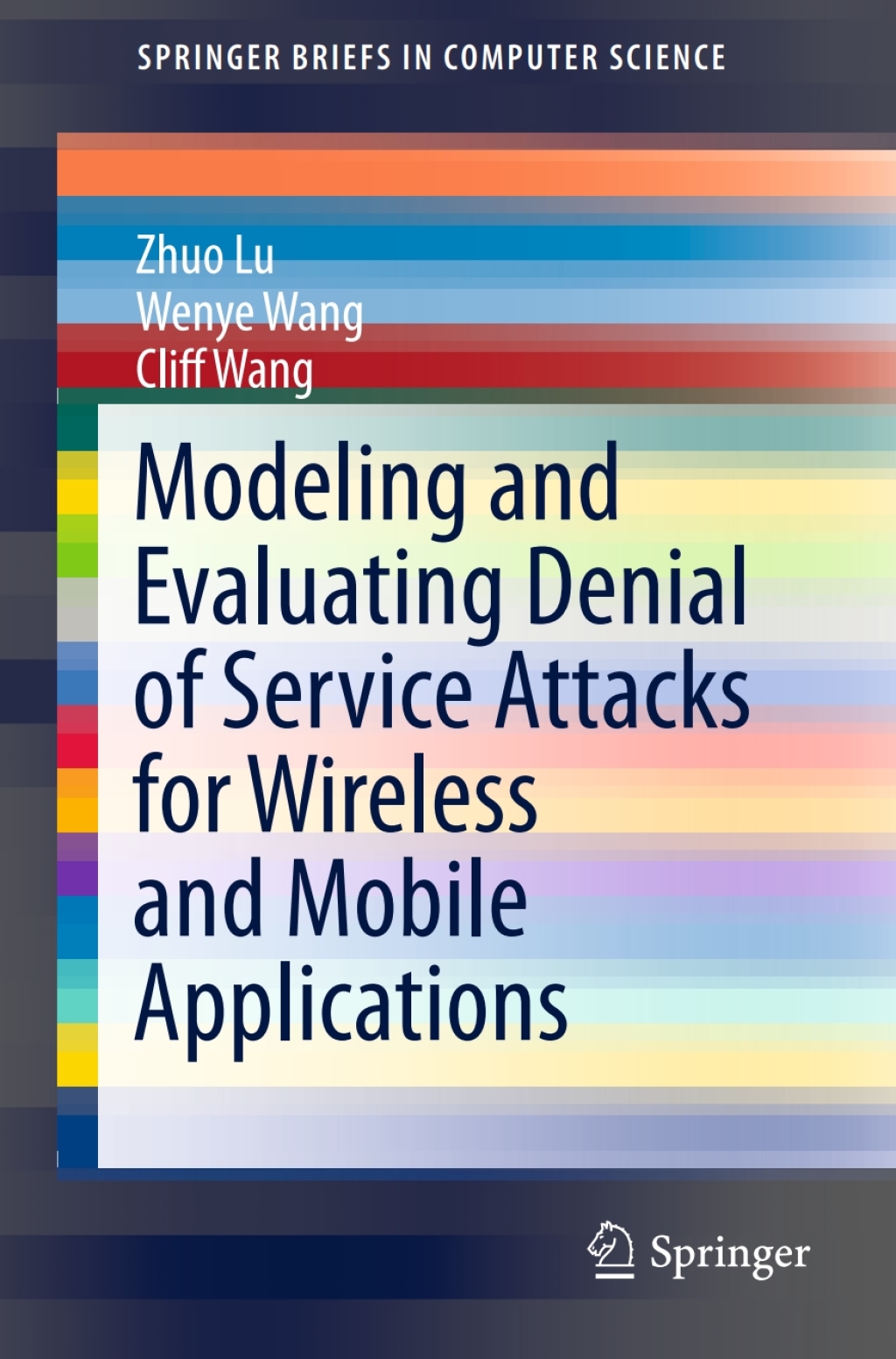 Modeling and Evaluating Denial of Service Attacks for Wireless and Mobile Applications  â€“ PDF/EPUB Version Downloadable