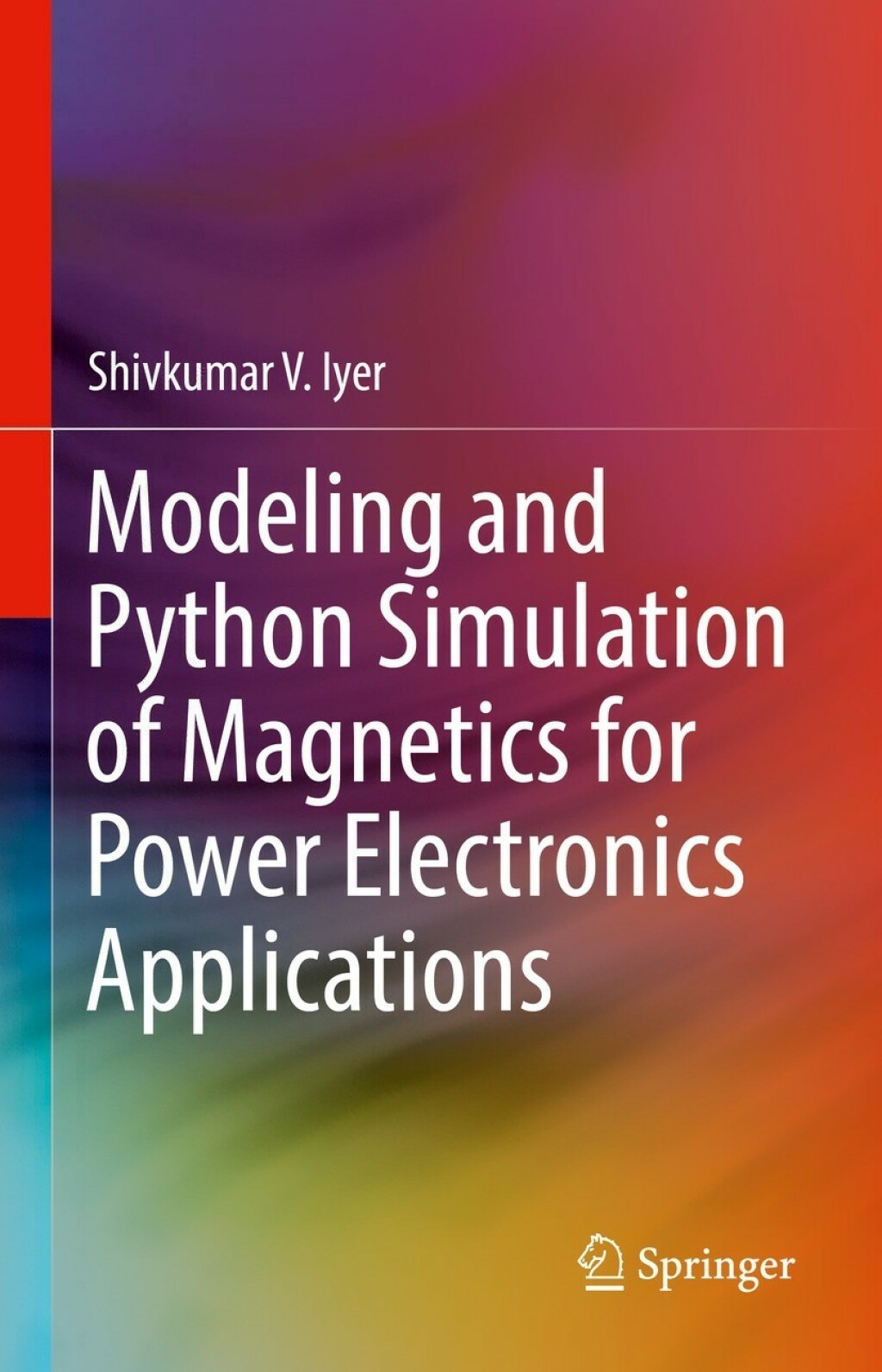 Modeling and Python Simulation of Magnetics for Power Electronics Applications  â€“ PDF/EPUB Version Downloadable