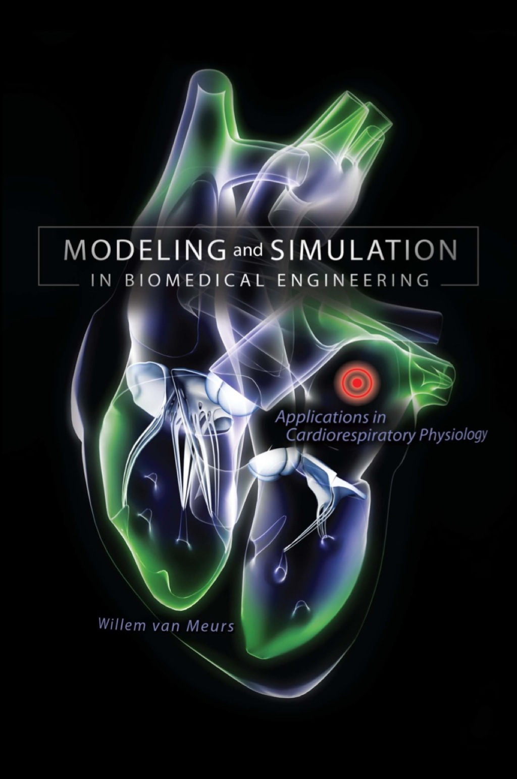 Modeling and Simulation in Biomedical Engineering: Applications in Cardiorespiratory Physiology 1st Edition â€“ PDF/EPUB Version Downloadable