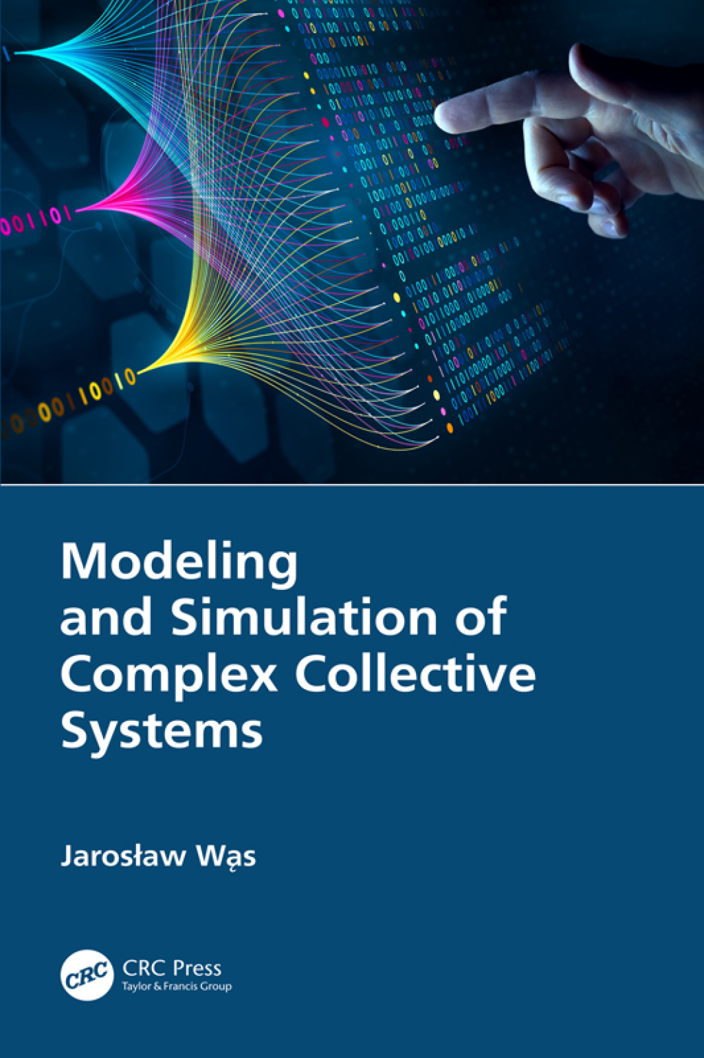 Modeling and Simulation of Complex Collective Systems 1st Edition â€“ PDF/EPUB Version Downloadable