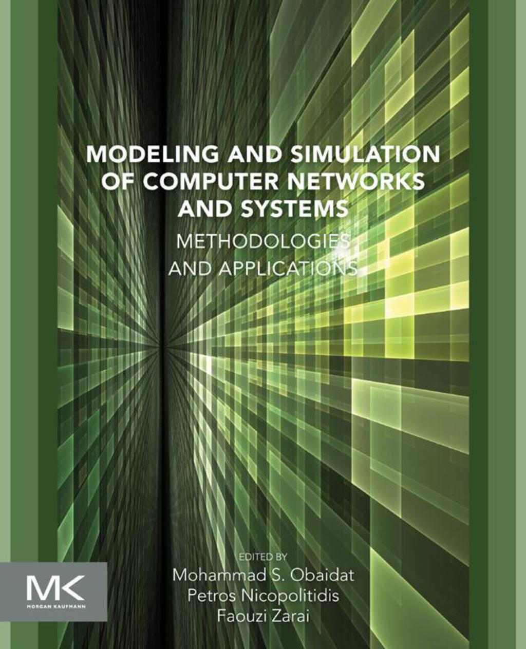 Modeling and Simulation of Computer Networks and Systems: Methodologies and Applications  â€“ PDF/EPUB Version Downloadable