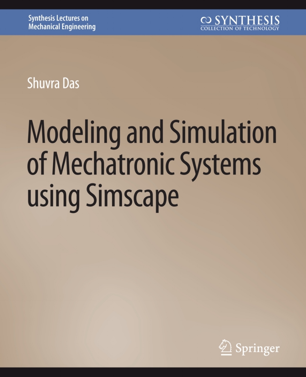 Modeling and Simulation of Mechatronic Systems using Simscape  â€“ PDF/EPUB Version Downloadable