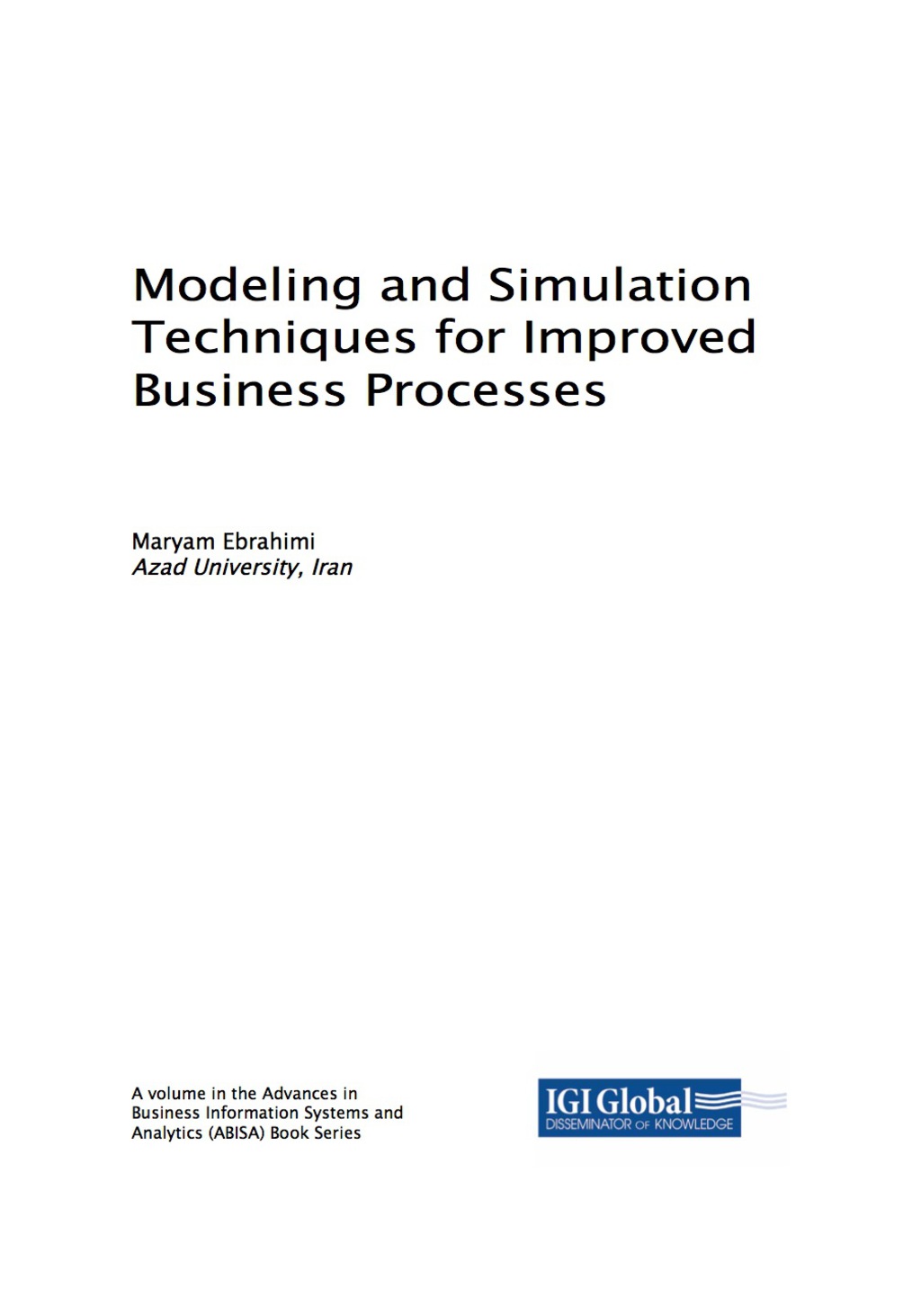Modeling and Simulation Techniques for Improved Business Processes  â€“ PDF/EPUB Version Downloadable