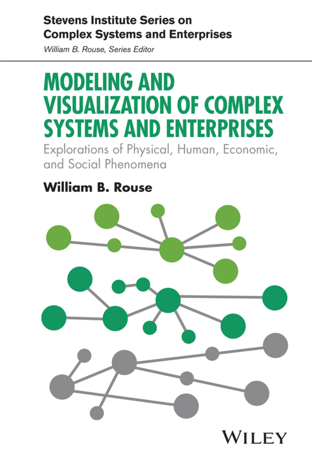 Modeling and Visualization of Complex Systems and Enterprises Explorations of Physical, Human, Economic, and Social Phenomena 1st Edition â€“ PDF/EPUB Version Downloadable