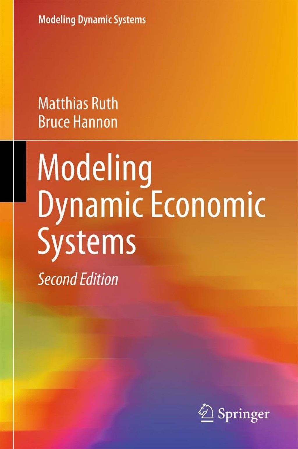Modeling Dynamic Economic Systems 2nd Edition â€“ PDF/EPUB Version Downloadable