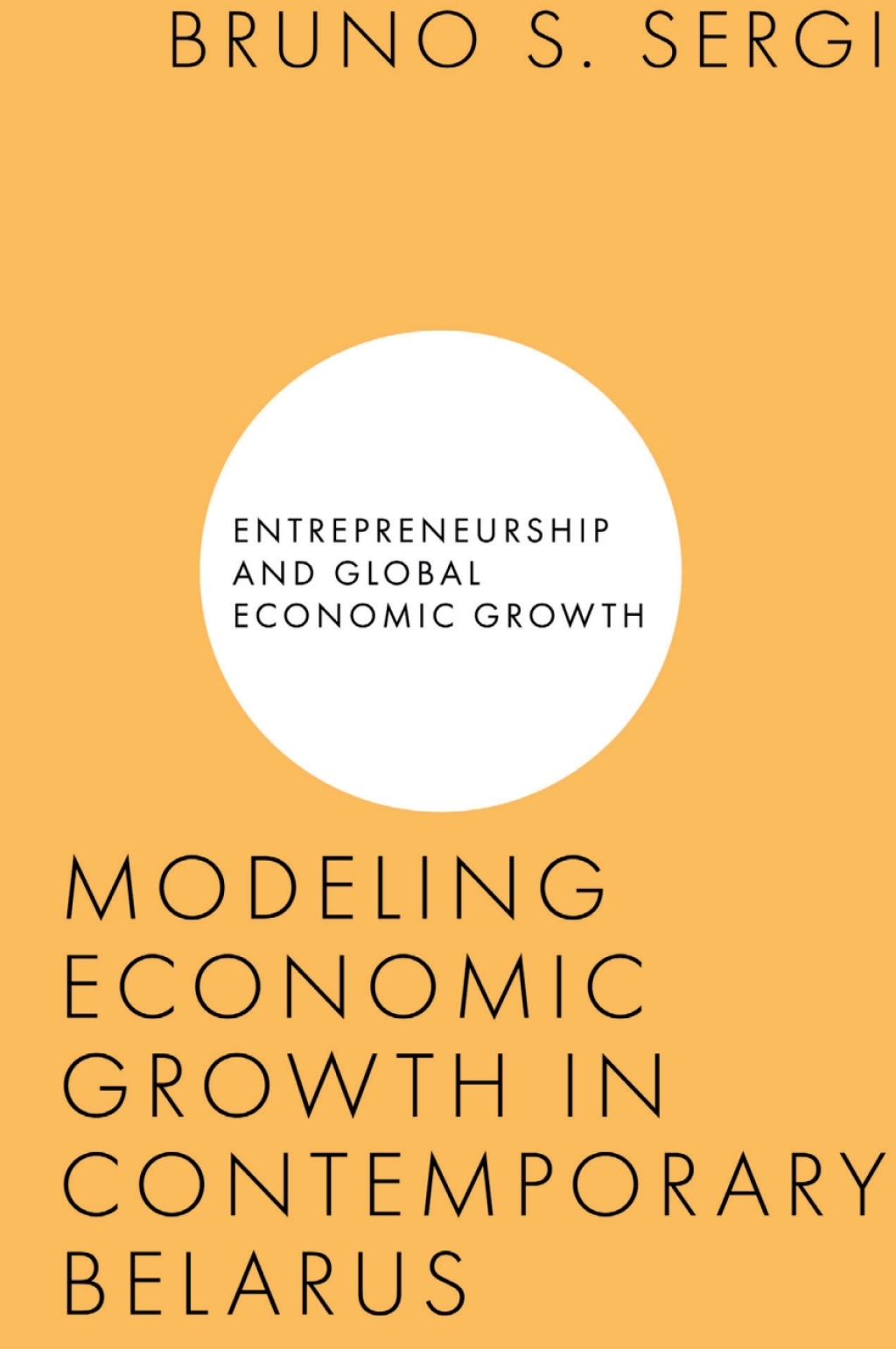 Modeling Economic Growth in Contemporary Belarus  â€“ PDF/EPUB Version Downloadable