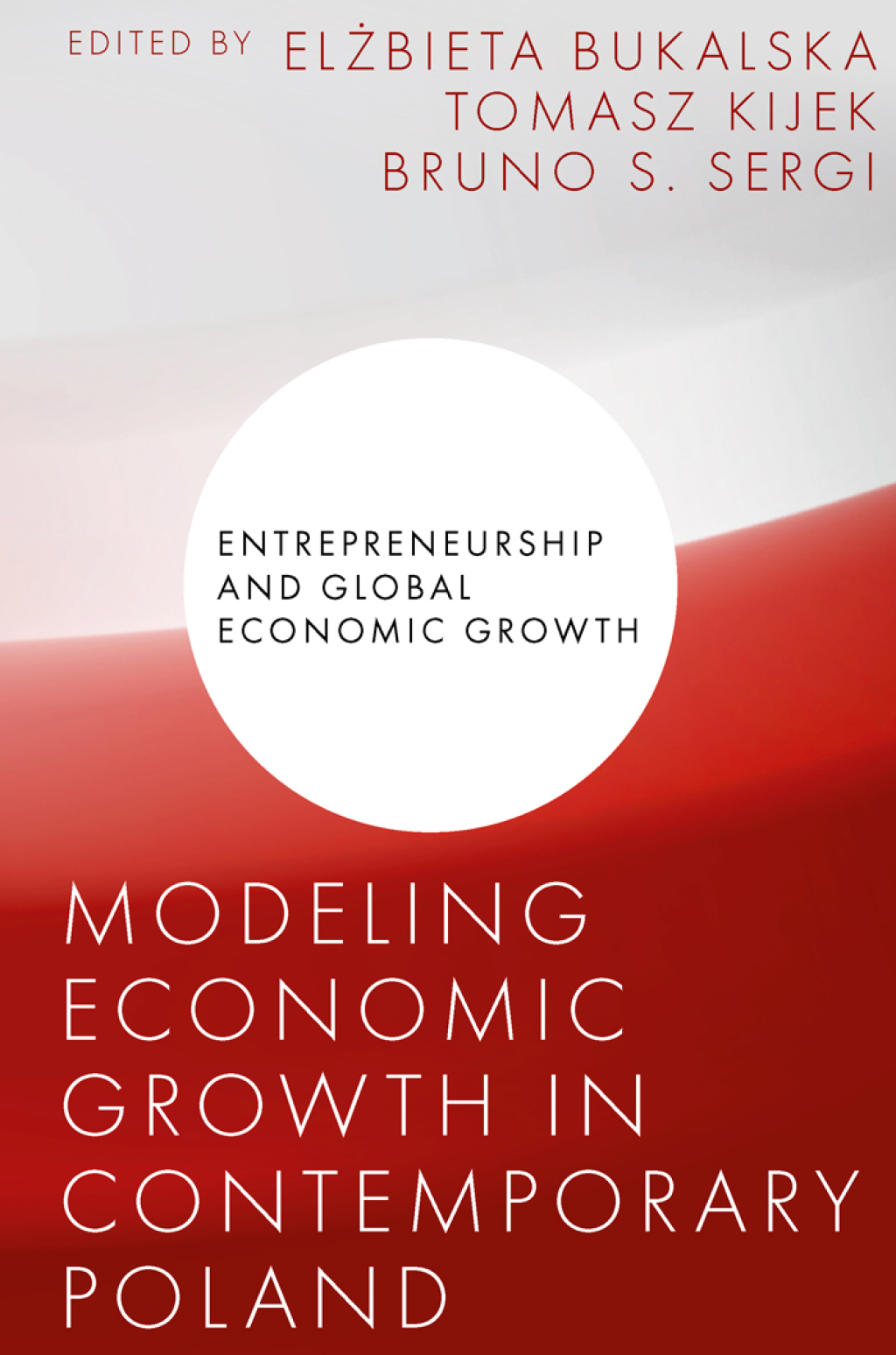 Modeling Economic Growth in Contemporary Poland  â€“ PDF/EPUB Version Downloadable