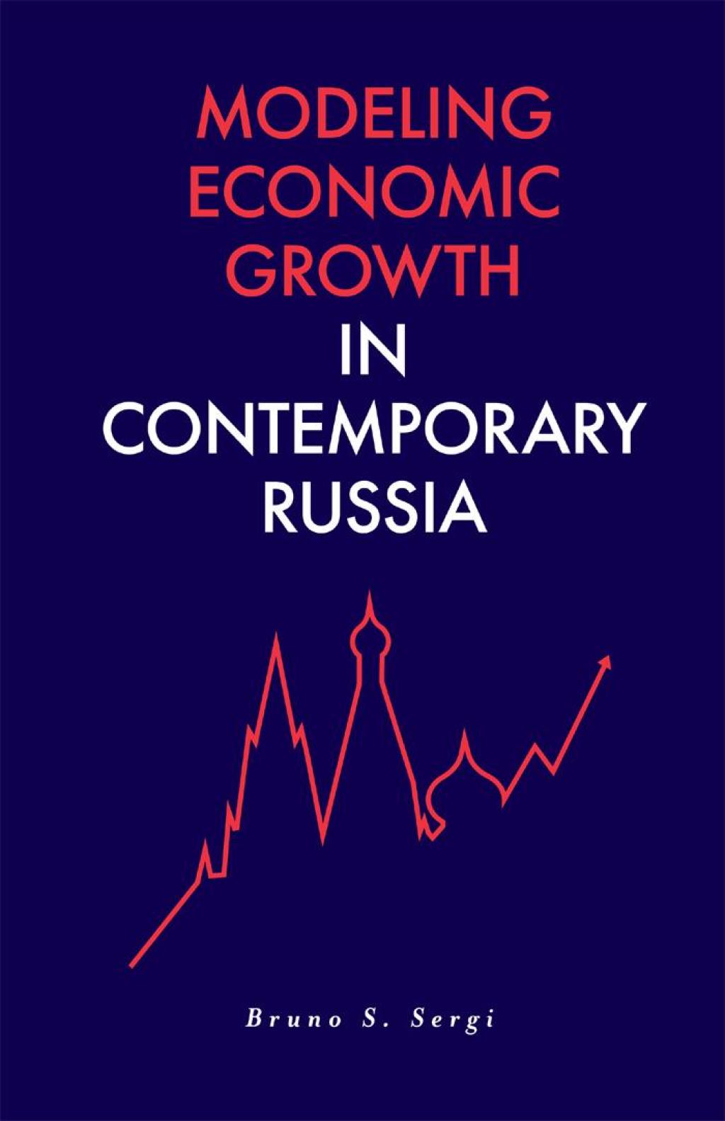 Modeling Economic Growth in Contemporary Russia  â€“ PDF/EPUB Version Downloadable