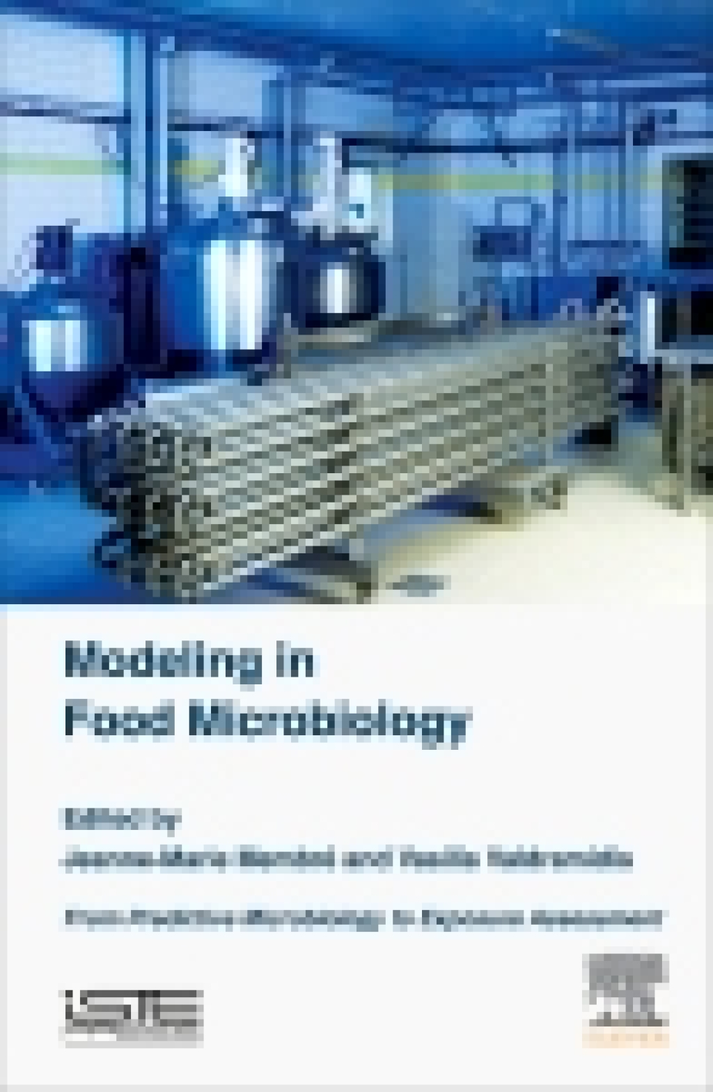 Modeling in Food Microbiology: From Predictive Microbiology to Exposure Assessment  â€“ PDF/EPUB Version Downloadable