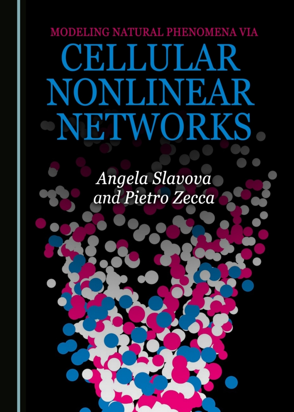 Modeling Natural Phenomena via Cellular Nonlinear Networks 1st Edition â€“ PDF/EPUB Version Downloadable