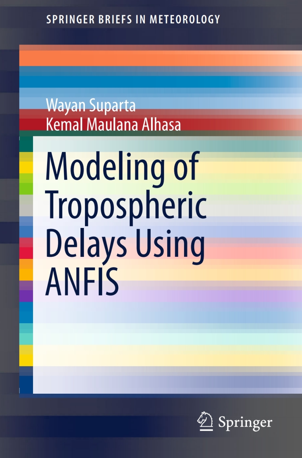 Modeling of Tropospheric Delays Using ANFIS  â€“ PDF/EPUB Version Downloadable