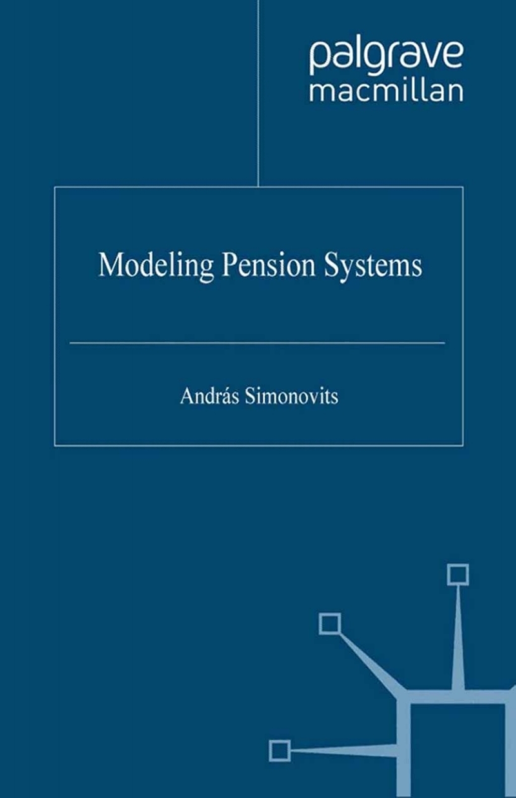 Modeling Pension Systems  â€“ PDF/EPUB Version Downloadable