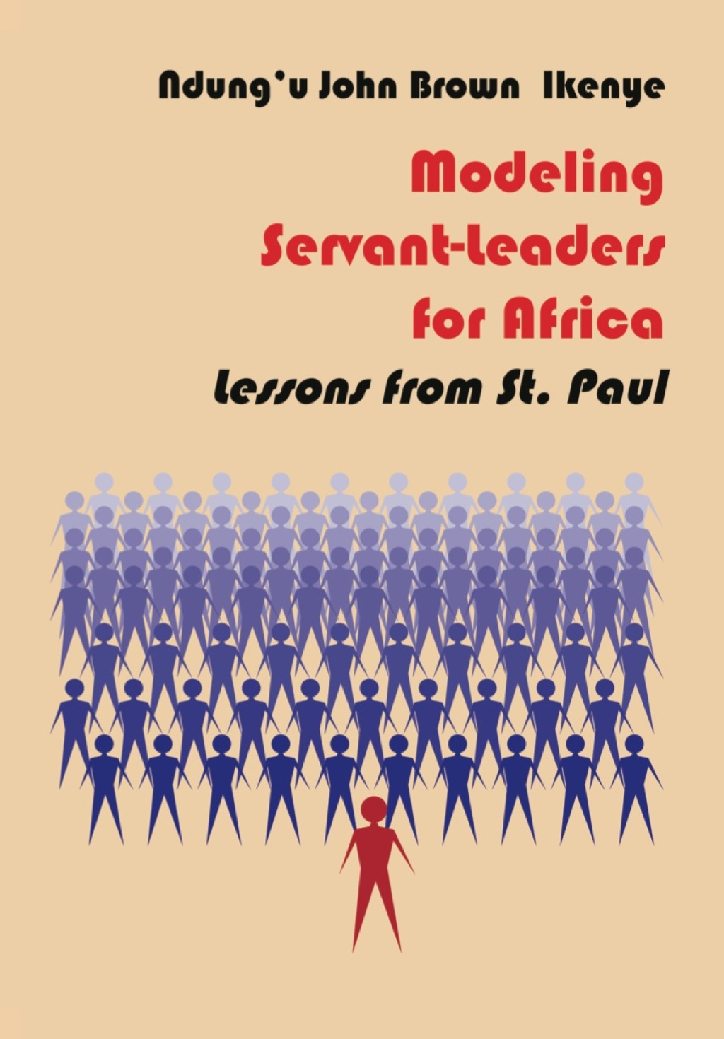 Modeling Servant-Leaders for Africa Lessons from St. Paul 1st Edition â€“ PDF/EPUB Version Downloadable