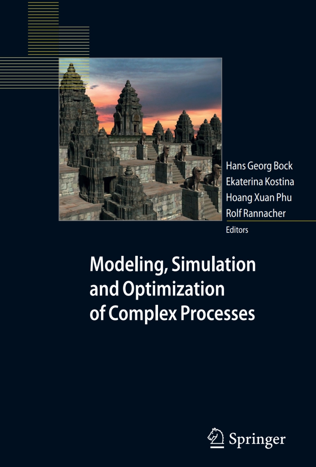 Modeling, Simulation and Optimization of Complex Processes Proceedings of the Third International Conference on High Performance Scientific Computing, March 6-10, 2006, Hanoi, Vietnam  â€“ PDF/EPUB Version Downloadable