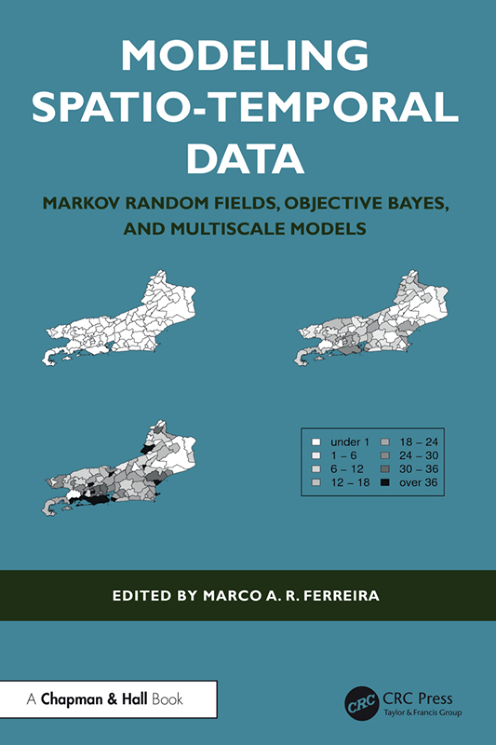 Modeling Spatio-Temporal Data Markov Random Fields, Objective Bayes, and Multiscale Models 1st Edition â€“ PDF/EPUB Version Downloadable