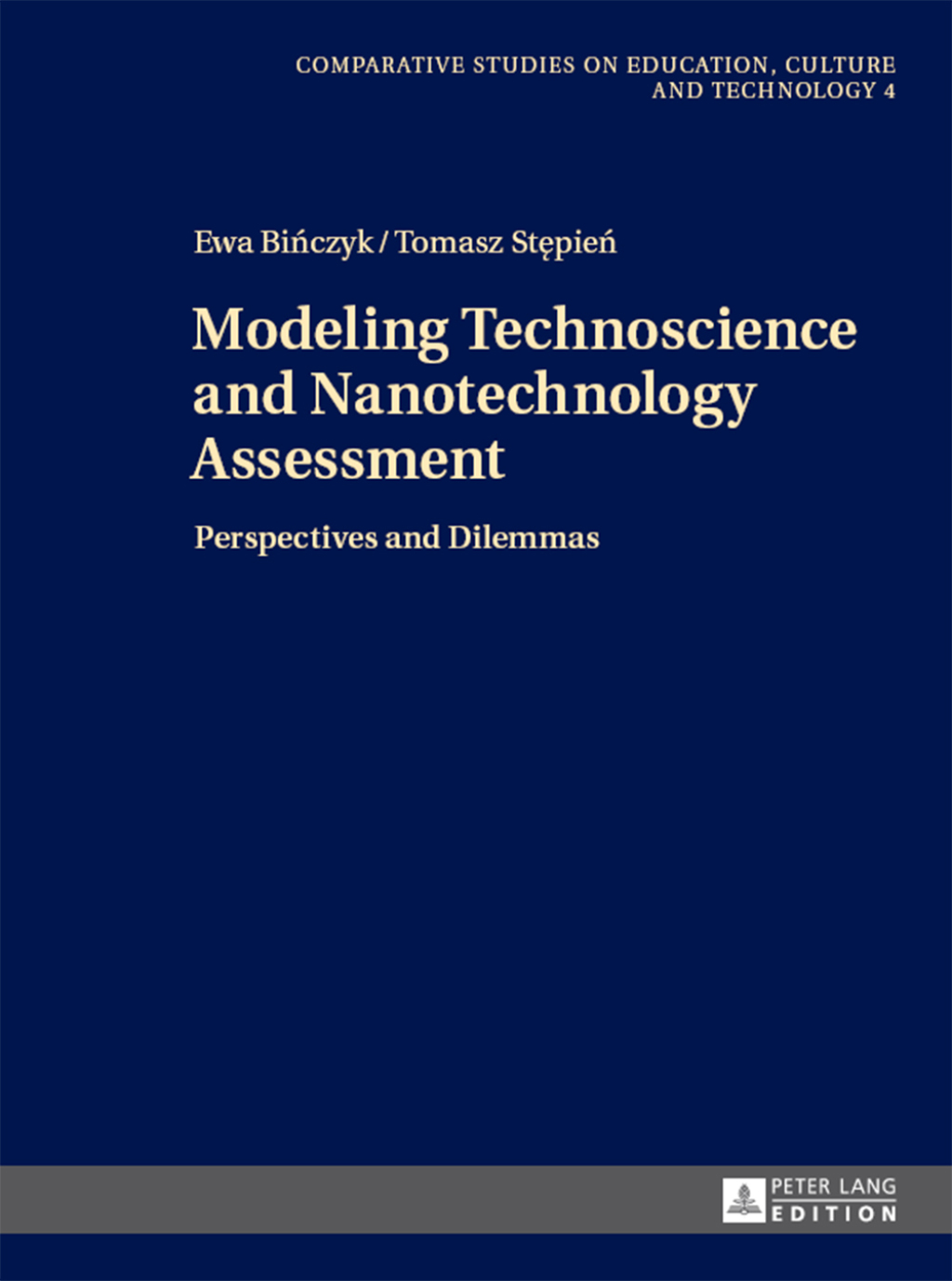 Modeling Technoscience and Nanotechnology Assessment Perspectives and Dilemmas 1st Edition â€“ PDF/EPUB Version Downloadable