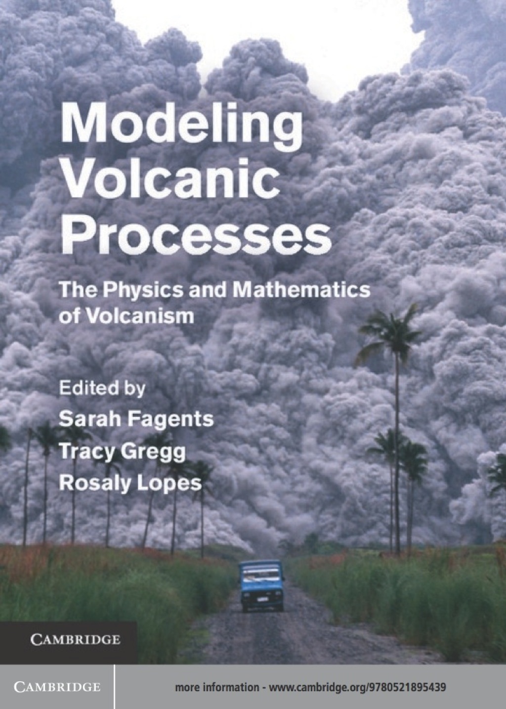 Modeling Volcanic Processes The Physics and Mathematics of Volcanism  â€“ PDF/EPUB Version Downloadable