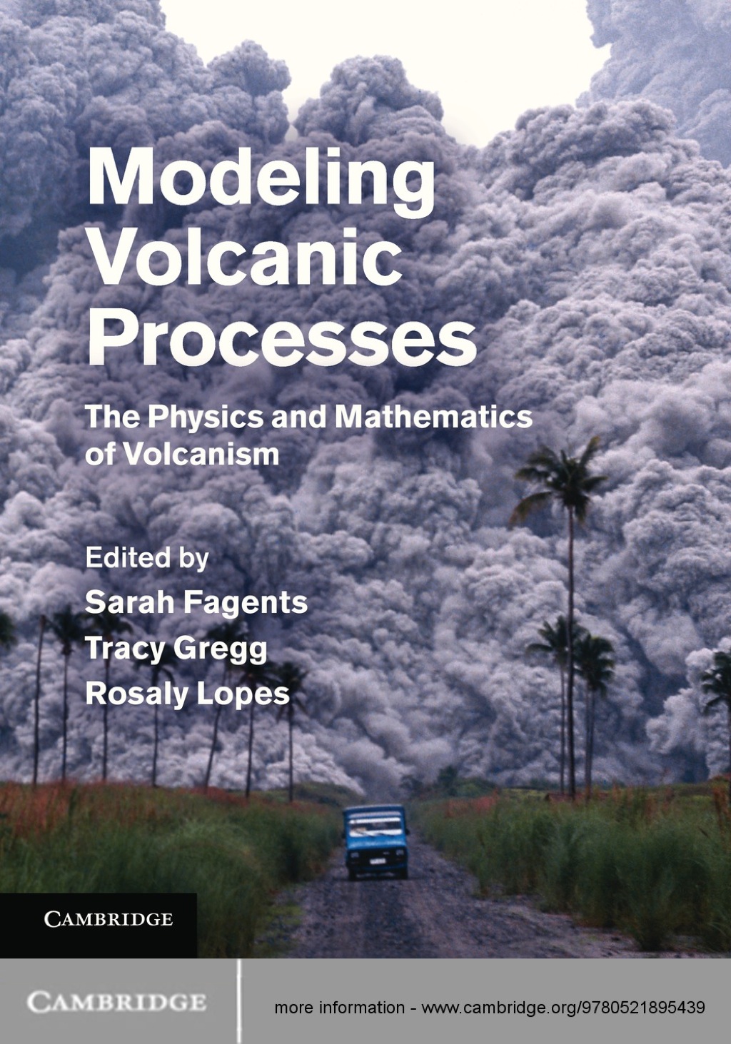Modeling Volcanic Processes The Physics and Mathematics of Volcanism 1st Edition â€“ PDF/EPUB Version Downloadable