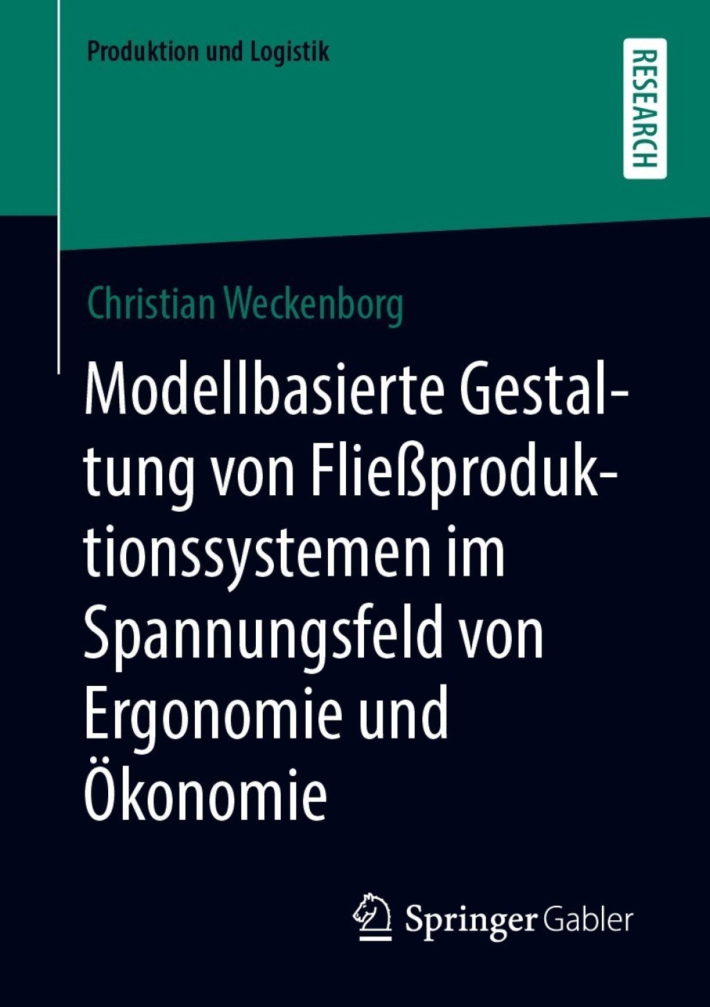 Modellbasierte Gestaltung von FlieÃŸproduktionssystemen im Spannungsfeld von Ergonomie und Ã–konomie  â€“ PDF/EPUB Version Downloadable