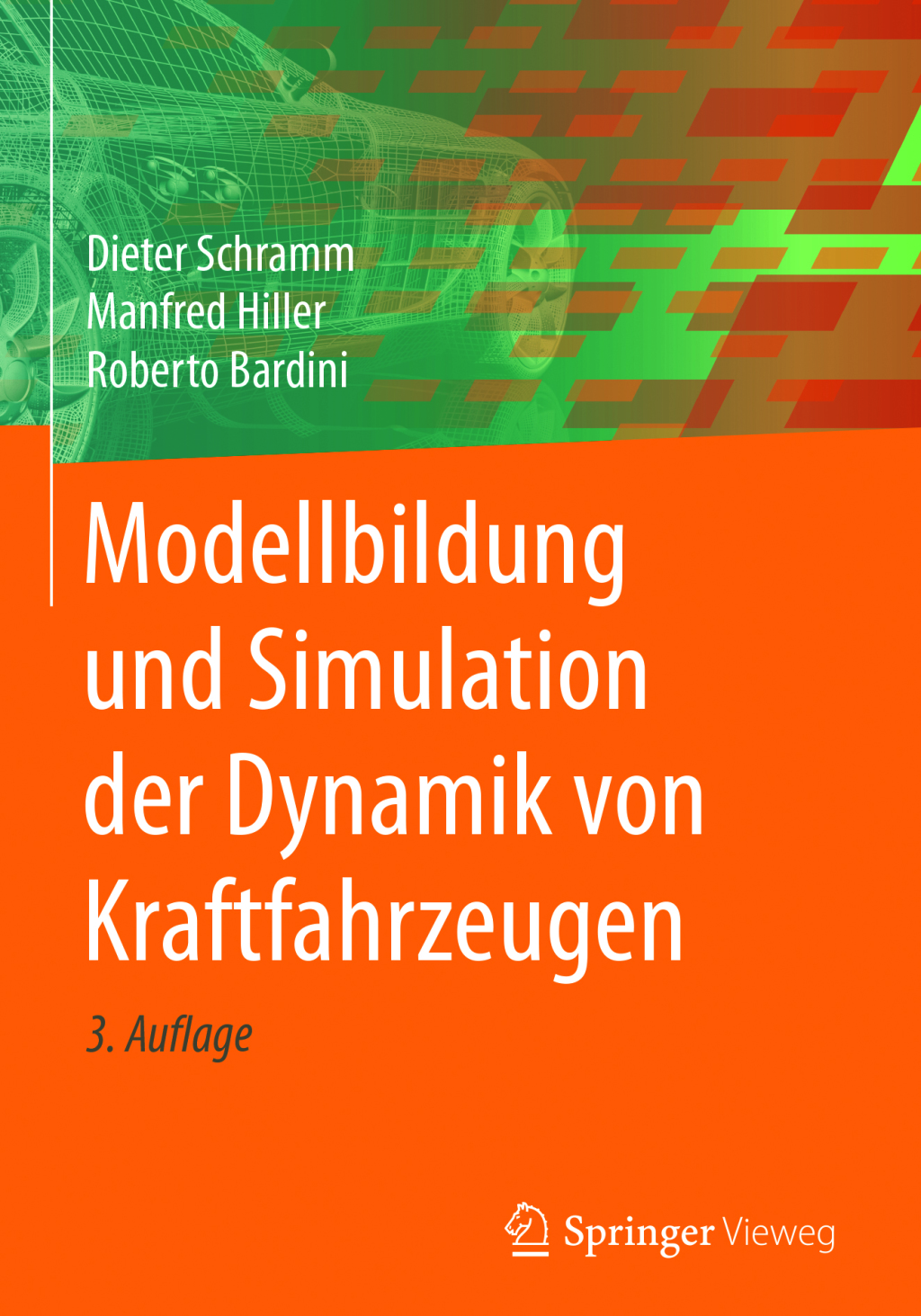 Modellbildung und Simulation der Dynamik von Kraftfahrzeugen 3rd Edition â€“ PDF/EPUB Version Downloadable