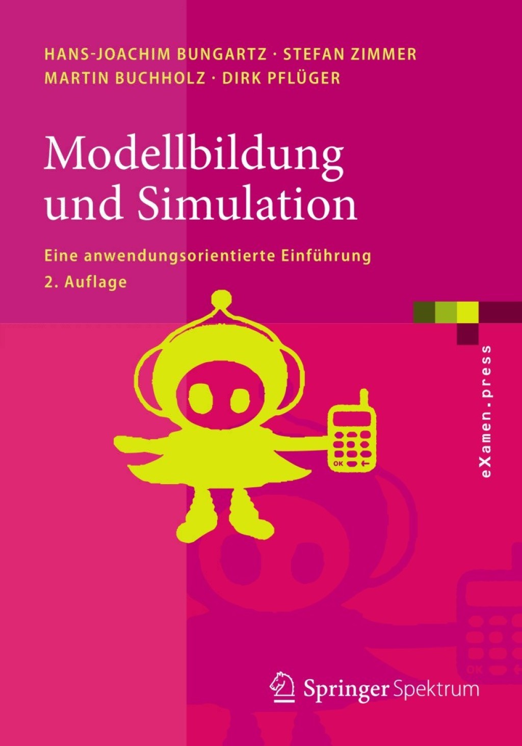 Modellbildung und Simulation Eine anwendungsorientierte EinfÃ¼hrung 2nd Edition â€“ PDF/EPUB Version Downloadable