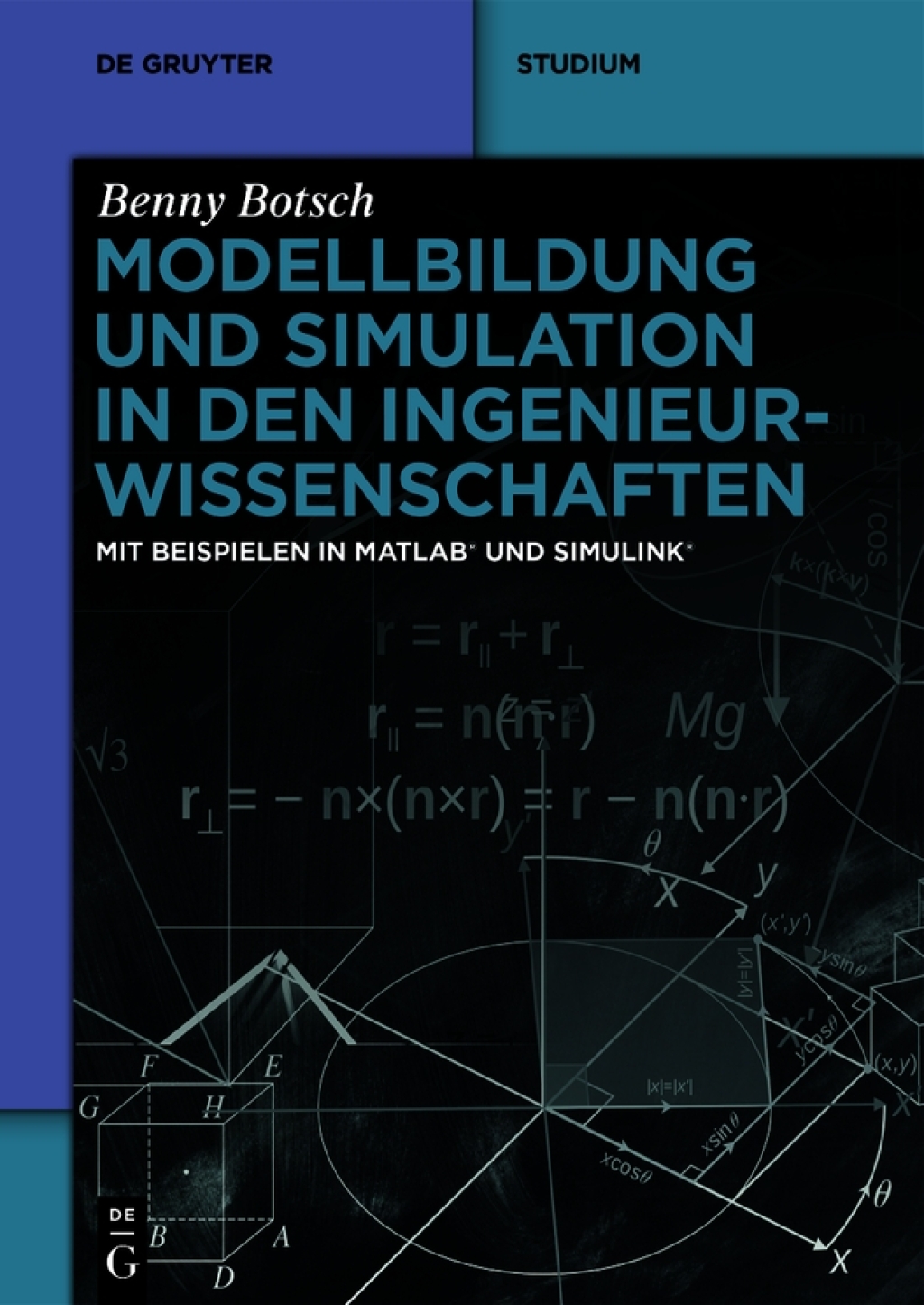 Modellbildung und Simulation in den Ingenieurwissenschaften Mit Beispielen in MATLABÂ® und SimulinkÂ® 1st Edition â€“ PDF/EPUB Version Downloadable